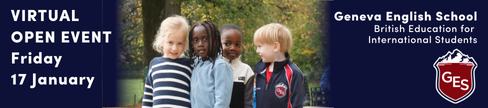 GENEVA ENGLISH SCHOOL Virtual Open Event Friday, 17 January 2025